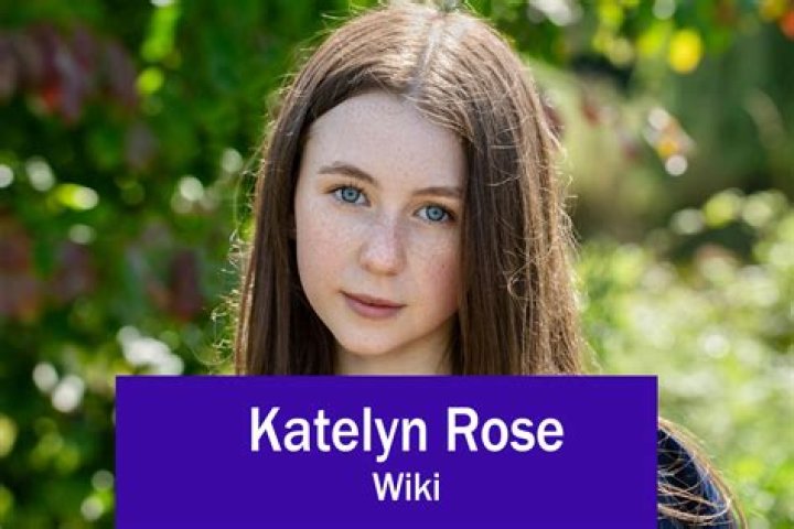 Katelyn Rose Downey Height, Weight, Net Worth, Age, Birthday, Wikipedia, Who, Nationality, Biography